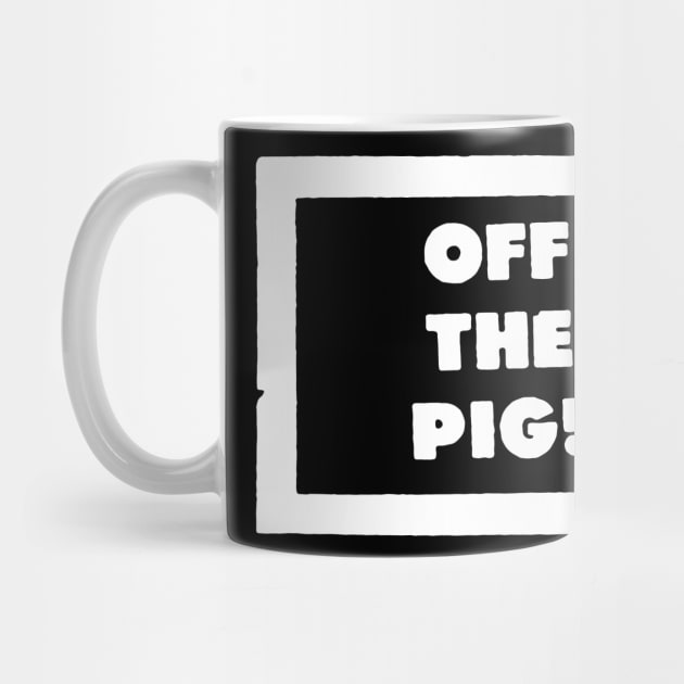 OFF THE PIG by TheCosmicTradingPost